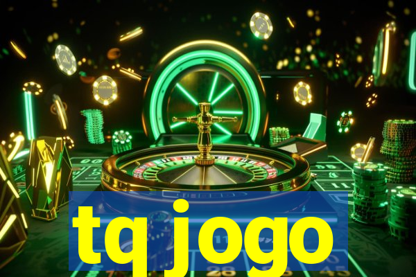 tq jogo